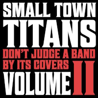 [Small Town Titans  Album Cover]