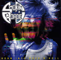 Smokin' Roadie Born Into Rock N Roll Album Cover