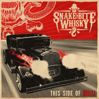 Snake Bite Whisky This Side of Hell! Album Cover