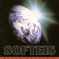 Softeis Never Enough Album Cover