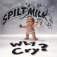 [Spilt Milk  Album Cover]