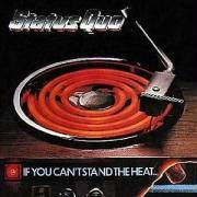 Status Quo If You Can't Stand The Heat Album Cover