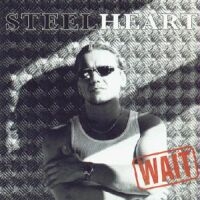 Steelheart Wait Album Cover