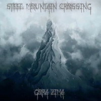 [Steel Mountain Crossing  Album Cover]