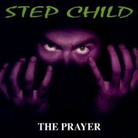 Step Child The Prayer Album Cover