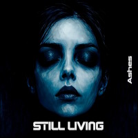 Still Living Ashes Album Cover