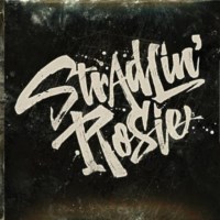 [Stradlin' Rosie  Album Cover]