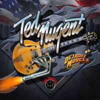 Ted Nugent Detroit Muscle Album Cover