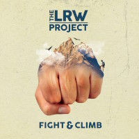 The LRW Project Fight and Climb Album Cover