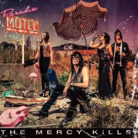 The Mercy Kills Paradise Motel Album Cover