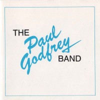 [The Paul Godfrey Band  Album Cover]