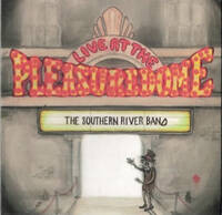The Southern River Band Live at the Pleasuredome Album Cover