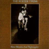 The Suicide Twins Silver Missiles And Nightingales Album Cover