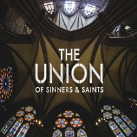 [The Union of Sinners and Saints  Album Cover]