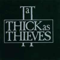 [Thick As Thieves  Album Cover]