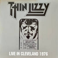 Thin Lizzy Live in Cleveland 1976 Album Cover