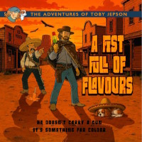Toby Jepson A Fist Full of Flavours Album Cover