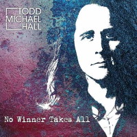 Todd Michael Hall No Winner Takes All  Album Cover