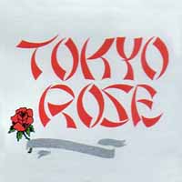 [Tokyo Rose  Album Cover]