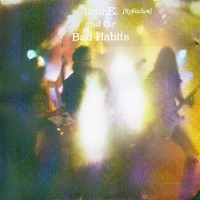 [Tom E. and the Bad Habits  Album Cover]