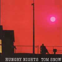 Tom Snow Hungry Nights Album Cover