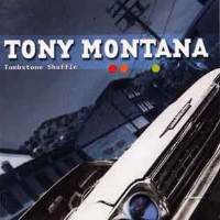 Tony Montana Tombstone Shuffle Album Cover
