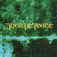 [Tour de Force  Album Cover]