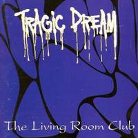 [Tragic Dream  Album Cover]
