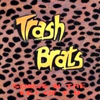 [Trash Brats  Album Cover]