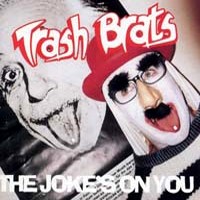 [Trash Brats  Album Cover]