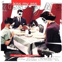 Tributes Kiss My Ass: Classic KISS Regrooved Album Cover