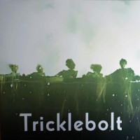 [Tricklebolt  Album Cover]