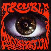 [Trouble  Album Cover]