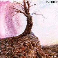 [Trouble  Album Cover]