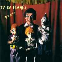 TV In Flames Drool Album Cover