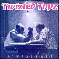 [Twizted Toyz  Album Cover]