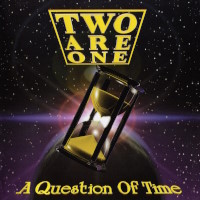 Two Are One A Question of Time Album Cover