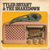 [Tyler Bryant and The Shakedown  Album Cover]