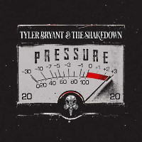 [Tyler Bryant and The Shakedown  Album Cover]