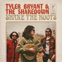 [Tyler Bryant and The Shakedown  Album Cover]