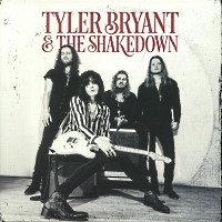 [Tyler Bryant and The Shakedown  Album Cover]
