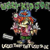 [Ugly Kid Joe  Album Cover]