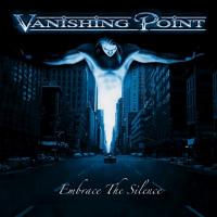 Vanishing Point Embrace the Silence Album Cover