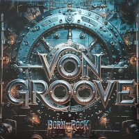 Von Groove Born To Rock Album Cover