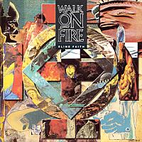 [Walk On Fire  Album Cover]