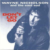 [Wayne Nicholson And The East End  Album Cover]