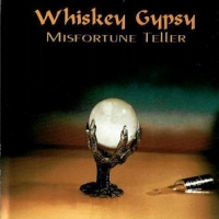 [Whiskey Gypsy  Album Cover]