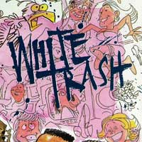 [White Trash  Album Cover]