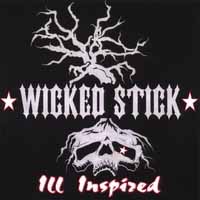 Wicked Stick Ill Inspired Album Cover