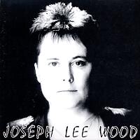 [Joseph Lee Wood  Album Cover]